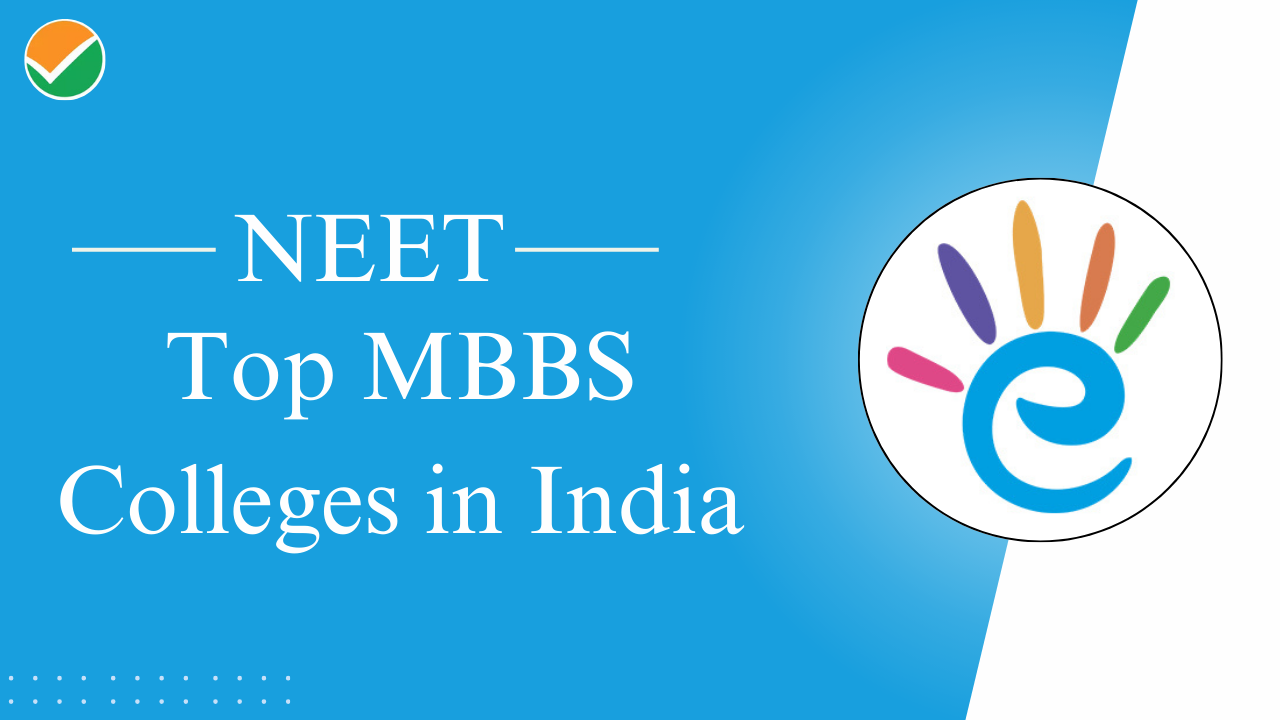 Top MBBS Colleges in India